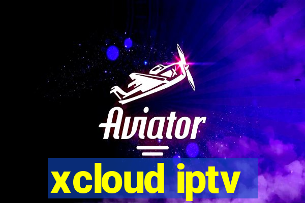 xcloud iptv